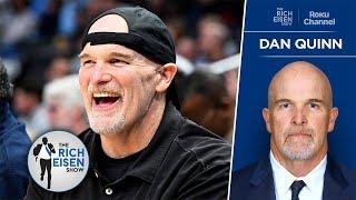 Commanders’ Dan Quinn Is Stoked to Be an NFL Head Coach Again  The Rich Eisen Show