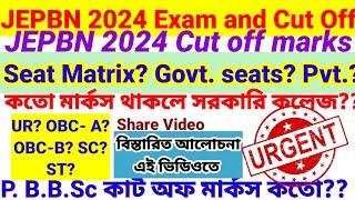 JEPBN 2024 Question Analysis JEPBN 2024 Cut off marksSeat matrix 2024 Cut off marks 2024 