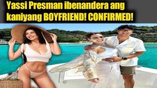 Yassi presman ibenandera ang boyfriend Confirmed