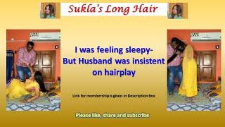Suklas long hair-Husbands hairplay with a sleepy me-Membership link in description box