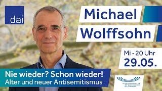 Michael Wolffsohn – Nie wieder? Schon wieder Alter und neuer Antisemitismus 29.05.24