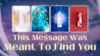 This Message was Meant to Find YOU Pick a Card Timeless In-Depth Tarot Reading