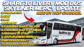 SHARE 10 LIVERY MOD BUS SKYLINER MERCY UPDATE TERBARU BY @hopchannelJoss FREE DOWNLOAD  BUSSID