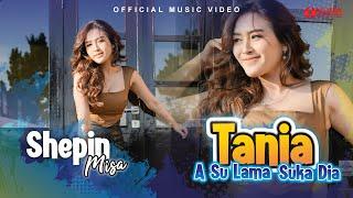 Shepin Misa - Tania - Asu Lama Suka Dia Official Music Video