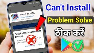 Cant install download apps in play store free fire how to fix cant install download free fire apps