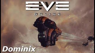 EVE Online - the Dominix option