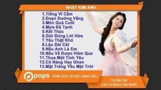 Tuyển Chọn Nhật Kim Anh Official