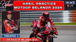 Hasil MotoGP Hari ini - Hasil Latihan Bebas 2 MotoGp Belanda 2024 - Practice Gp Belanda