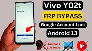 Vivo Y02t FRP Bypass Without PC  Reset Option Not Working  Vivo V2254 Google Account Bypass 2024