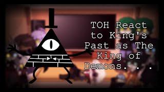 The Owl House react to Kings Past as The King of Demons Original Contains Lumity My Headcanon