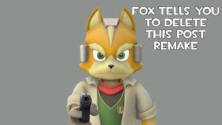 SFM Fox tells you to delete this post Remake