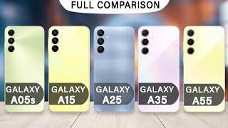 Samsung Galaxy A05s Vs Galaxy A15 Vs Galaxy A25 Vs Galaxy A35 Vs Galaxy A55 Specs Review