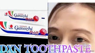 HOW TO DXN TOOTHPASTE #dxn #dxnproducts #Lhizlhiz18 #dxnamerica