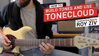 Spark - How to Build Tones and Use ToneCloud