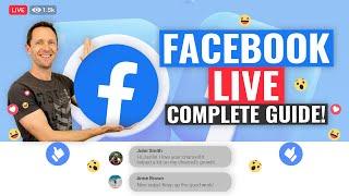 Facebook Live Streaming - COMPLETE Beginners Guide