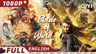 【ENG SUB】Blade of Wind  Wuxia Action Martial Arts  Chinese Movie 2023  iQIYI Movie English