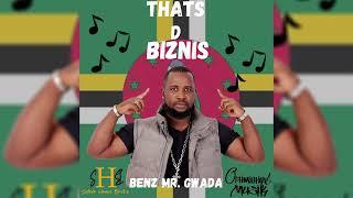 Benz Mr Gwada - Thats D Biznis Nasty Business 2023