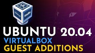 How to Install Guest Additions for Ubuntu in VirtualBox  Ubuntu 20.04 64bit