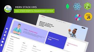 MERN Stack Project Build a Full Stack Hospital Management System with React Node MongoDB Express