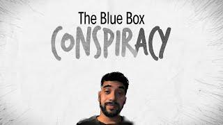 The Blue Box Conspiracy