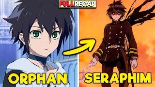 Orphan Boy Becomes The Strongest Half God To Exterminate On Vampires‍️Owari no Seraph Anime Recap