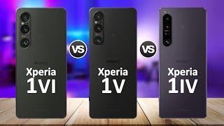 Sony Xperia 1 VI VS Sony Xperia 1 V VS Sony Xperia 1 IV