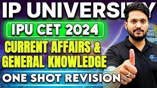 IPU-CET General Awareness Final Revision Most Important Questions & Answers for All Entrance Exams