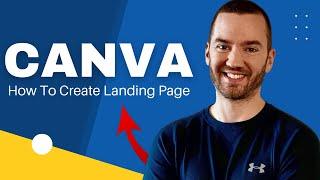 How To Create A Landing Page With Canva Landing Page Tutorial