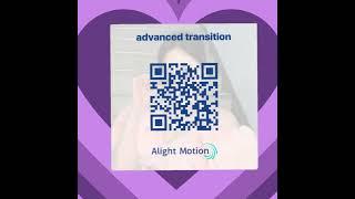 advanced transition preset and xml file  #alightmotion  #shorts #alightmotionpreset