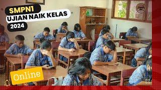 UJIAN ONLINE - Kenaikan Kelas - 2024  SMP Negeri 1 Kupang -