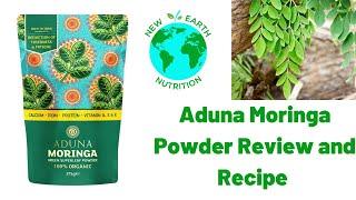 Aduna Moringa Powder Review and Recipe