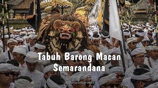 Tabuh Barong Macan Semarandana