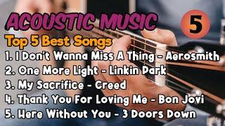 TOP 5 BEST SONGS - ACOUSTIC MUSIC ROCK