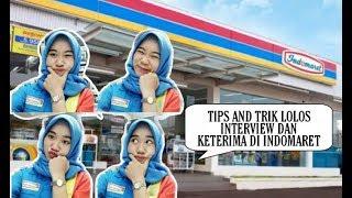 TAHAPAN TES MELAMAR SAMPAI DITERIMA KERJA DI INDOMARET