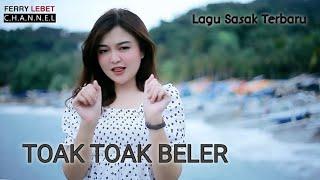 LAGU SASAK TOAK TOAK BELER DJ VIRAL DI TIKTOK@FerryLEBET