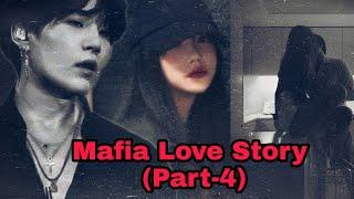 Mafia love story Part-4