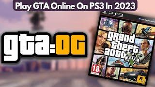 How to Play GTA Online on PS3 In 2023 GTAOG