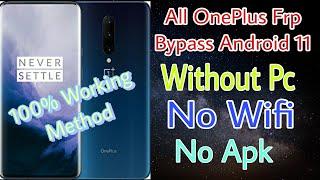 All OnePlus Frp Bypass Without Pc ll Android 11 ll No Pc ll No Wifi ll No Apk ll 2024