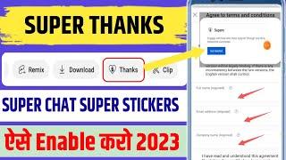super thanks youtube enable kaise kare 2023  super chat kaise enable kare 2023  super stickers