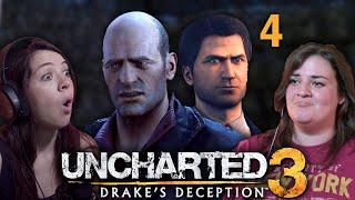 OUR FRIEND IS BETRAYING US  Uncharted 3 Drakes Deception  Blind Playthrough  4