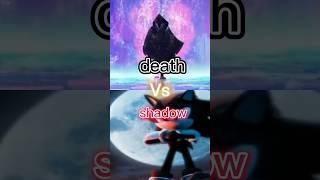 Death vs shadow