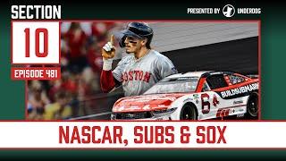 The Red Sox Keep Winning  Section 10 Podcast Episode 481