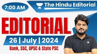 26 July 2024  The Hindu Analysis  The Hindu Editorial  Editorial by Vishal sir  Bank  SSC UPSC