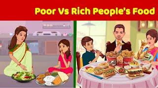 Poor VS Rich Peoples Food  English Moral Stories  English Fairytales  Learn English