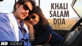 KHALI SALAM DUA FULL VIDEO SONG SHORTCUT ROMEO  NEIL NITIN MUKESH PUJA GUPTA