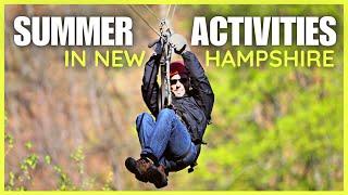 Summer Activities in New Hampshire  Map Tour
