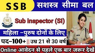 ssb new vacancy 2023  ssb recruitment 2023  ssb sub inspector recruitment 2023  apply online