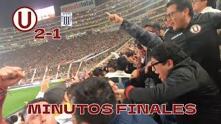 MINUTOS FINALES - UNIVERSITARIO 2-1 Alianza Lima