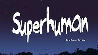Superhuman - Chris Brown ft. Keri Hilson Lyrics