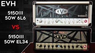 EVH 5150 III 50W 6L6 vs EL34 Comparison Which One Sounds BETTER?